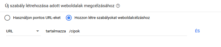 06. DSA kampányok célzás - URL tartalmazza