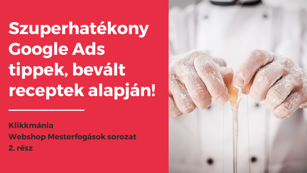 Szuperhatékony Google Ads
